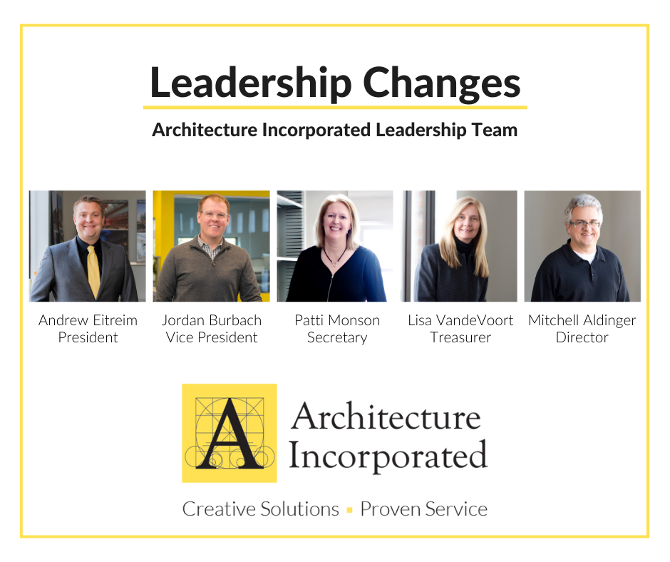 Architecture Incorporated Leadership Changes
